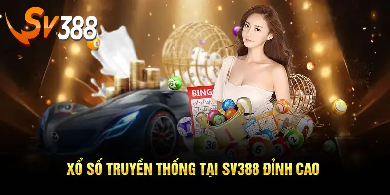 Hình thức truyền thống tại Xổ số SV388